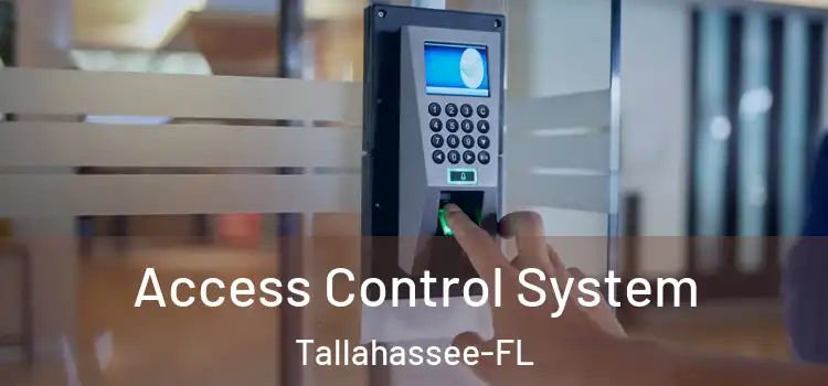 Access Control System Tallahassee-FL