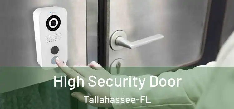  High Security Door Tallahassee-FL